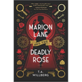 Marion Lane and the Deadly Rose: A Historical Mystery - Paperback