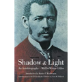 Shadow and Light: An Autobiography - Paperback