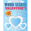 Valentines Day Word Search Puzzle Book for Adults Large Print: Brain Exercise, Fun, and Relaxation in One! Activity Book for Adults. A4 - Paperback