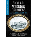 Skylar, Warrior Princess: And The Book Of Matt-Hu - Paperback
