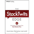 The Stocktwits Edge: 40 Actionable Trade Set-Ups from Real Market Pros - Hardcover