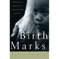 Birthmarks: Transracial Adoption in Contemporary America - Paperback