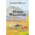 Horse Wrangler - Paperback