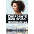 Corporate High School - Paperback