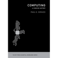 Computing: A Concise History - Paperback