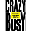 Crazy Busy - Paperback