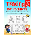 Tracing for Toddlers: First Learn to Write Workbook Letter Tracing Book Practice Tracing Lines, Shapes, Letters & Numbers Big Letter Tracing for Toddl - Paperback