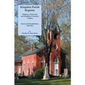 Kingston Parish Register: Mathews, Gloucester and Middlesex Counties, Virginia. Slaves and Slaveholders, 1746-1827 - Paperback