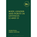 Body, Gender and Purity in Leviticus 12 and 15 - Paperback
