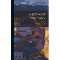A Book of Brittany - Hardcover
