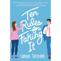Ten Rules for Faking It - Paperback