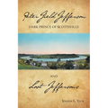 Peter Field Jefferson and Lost Jeffersons - Paperback