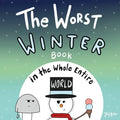 The Worst Winter Book in the Whole Entire World - Paperback