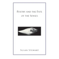 Poetry and the Fate of the Senses - Paperback