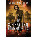 The Supernatural Bounty Hunter Files: Special Edition #1 (Books 1 thru 5) - Paperback