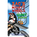 Zac's Mighty Wheels and the Giant Problem - Hardcover