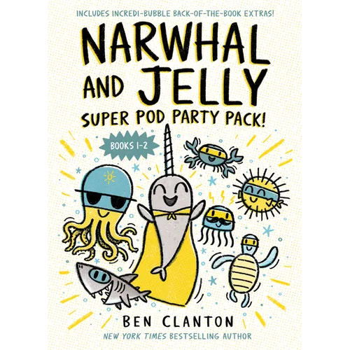 Narwhal and Jelly: Super Pod Party Pack! (Paperback Bind-Up Books 1 & 2) - Paperback