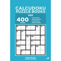 Calcudoku Puzzle Books - 400 Easy to Master Puzzles 6x6 (Volume 2) - Paperback