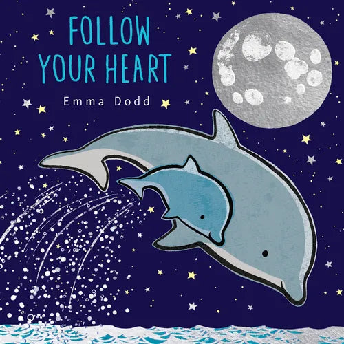 Follow Your Heart - Hardcover