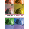 Designed for a Purpose - Paperback