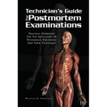 Techinician's Guide for Postmortem Examinations - Paperback