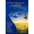 Embracing Your Authentic Self - Women's Intimate Stories of Self-Discovery & Transformation - Paperback