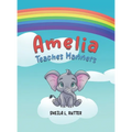 Amelia Teaches Manners - Hardcover