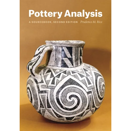 Pottery Analysis, Second Edition: A Sourcebook - Paperback
