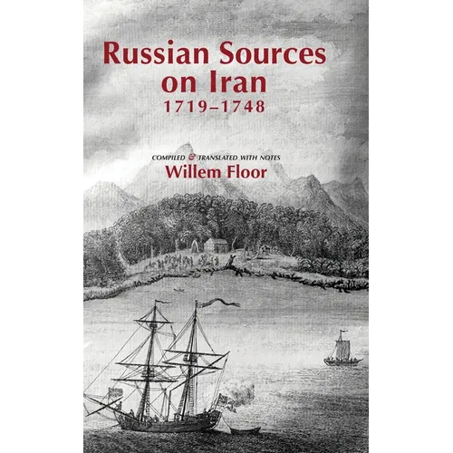 Russian Sources on Iran, 1719-1748 - Hardcover