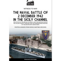 The naval battle of 2 december 1942 in the Siciliy Channel - Paperback