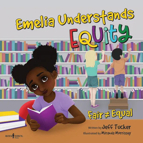 Emilia Understands Equity: Fair Doesn't Always Mean Equal Volume 2 - Paperback