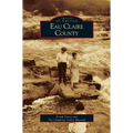 Eau Claire County - Hardcover