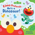 Elmo Pretends... He's a Dinosaur! (Sesame Street) - Board Book