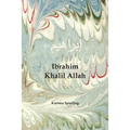 Ibrahim Khalil Allah - Paperback