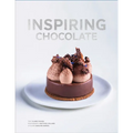 Inspiring Chocolate: Inventive Recipes from Renowned Chefs - Hardcover