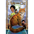I Was the Cat 10th Anniversary Edition - Paperback