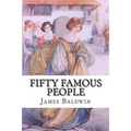 Fifty Famous People: A Book of Short Stories - Paperback