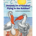 Volando en el Kalahari - Flying in the Kalahari - Paperback