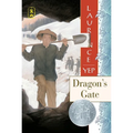 Dragon's Gate: A Newbery Honor Award Winner - Paperback