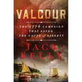 Valcour: The 1776 Campaign That Saved the Cause of Liberty - Paperback