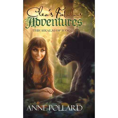 Cleo's Fabulous Adventures: The Realm of the Woods - Hardcover