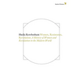 Women, Resistance and Revolution: A History Of Women And Revolution In The Modern World - Paperback