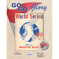 Go-Go To Glory: The 1959 Chicago White Sox - Paperback