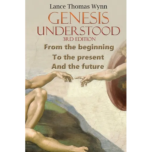 Genesis Understood: (3rd Edition) - Paperback