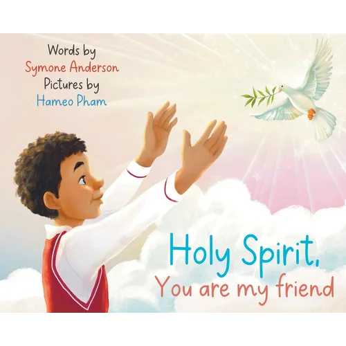 Holy Spirit you are my friend - Hardcover