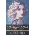 The Bootlegger's Bride - Paperback