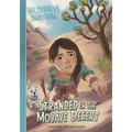 Stranded in the Mojave Desert - Library Binding