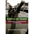 People Get Ready: Ritual, Solidarity, and Lived Ecclesiology in Catholic Roxbury - Paperback
