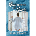 You Bring Me Home - Paperback