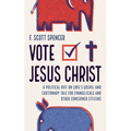 Vote Jesus Christ - Paperback